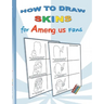 How to Draw Skins for Am@ng.us Fans: drawing, paintbook, painting, paint, coloring, color, App, computer, pc, us, game, apple, videogame, kids, childr