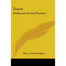 Tracts: Mathematical And Physical