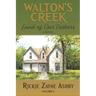 Walton's Creek: Land of Our Fathers - A Novel Volume II