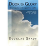 Door To Glory: Dialogues with Apostle John