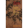Zen in English Literature and Oriental Classics