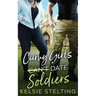 Curvy Girls Can't Date Soldiers