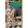 Dancing with Death: A Lady Lupin Mystery