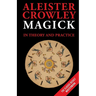 Magick in Theory and Practice