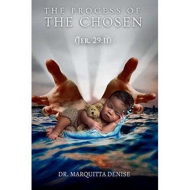 The Process of the Chosen