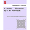 Cranford ... Illustrated by T. H. Robinson.