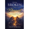 From Broken to Blessed: Obedience, Redemption, and Ordered Steps