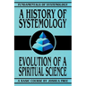 A History of Systemology: Evolution of a Spiritual Science
