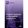 Polymer Materials in Biomedical Application