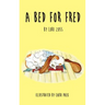 A Bed for Fred