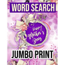 Word Search: Happy Mother's Day Jumbo Print: Word Search Puzzle Book / Jumbo LARGE PRINT (Word Search Books ) Gift Idea with pink Cover