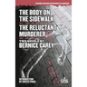 The Body on the Sidewalk / The Reluctant Murderer