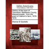 History of the town of Townsend, Middlesex County, Massachusetts: from the grant of Hathorn's farm, 1676-1878.