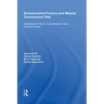 Environmental Factors and Malaria Transmission Risk: Modelling the Risk in a Holoendemic Area of Burkina Faso