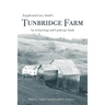 Joseph and Lucy Smith's Tunbridge Farm: An Archaeology and Landscape Study