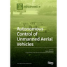 Autonomous Control of Unmanned Aerial Vehicles