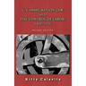 U.S. Immigration Law and the Control of Labor: 1820-1924