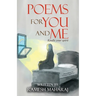 Poems For You And Me: Kindle Your Spirit