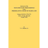 Abstracts of the Testamentary Proceedings of the Prerogative Court of Maryland. Volume XXXVII, 1770-1771. Libers: 43 (Pp. 464-End), 44 (Pp. 1-202)