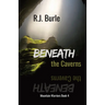 Beneath the Caverns