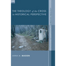 The Theology of the Cross in Historical Perspective