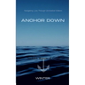 Anchor Down