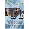 Justice Returns