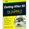 Dating After 50 For Dummies
