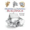 Drawing & Painting Buildings