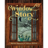 A Window into Story
