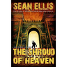The Shroud of Heaven: A Nick Kismet Adventure