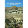 From McComb to Jerusalem - The Life Story of Irene (Shaloma) Levi