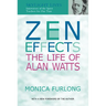 Zen Effects: The Life of Alan Watts