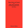Wage-Labour and Capital & Value, Price and Profit