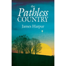 The Pathless Country