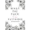 What the Fuck is my Password