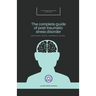 The Complete Guide of Post-Traumatic Stress Disorder