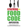 Cracking The Food Code: Stop Diets That Don't Work. REBOOT Your Health & Habits!