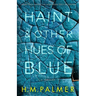 Haint & Other Hues of Blue
