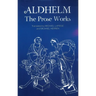 Aldhelm: The Prose Works