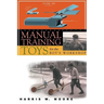 Manual Training Toys for the Boy's Workshop