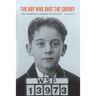 The Boy Who Shot the Sheriff: The Redemption of Herbert Niccolls Jr.