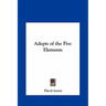 Adepts of the Five Elements