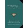 Bronson Alcott's Fruitlands: With Transcendental Wild Oats (1915)
