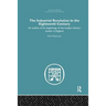 The Industrial Revolution in the Eighteenth Century: An Outline of the Beginnings of the Modern Factory System in England