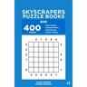 Skyscrapers Puzzle Books - 400 Easy to Master Puzzles 6x6 (Volume 1)