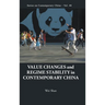 Value Changes and Regime Stability in Contemporary China