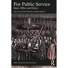 For Public Service: State, Office and Ethics