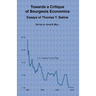 Towards a Critique of Bourgeois Economics: Essays of Thomas T. Sekine