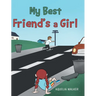 My Best Friend's a Girl
